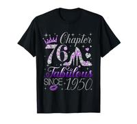 Chapter 76 Fabulous Since 1950 76Th Birthday Women Girls T-Shirt