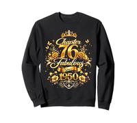 Chapter 76 Fabulous Since 1950 Floral 76th Birthday Women Sweatshirt