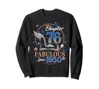 Chapter 76 Fabulous Since 1950 High Heel 76th Birthday Women Sweatshirt