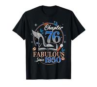 Chapter 76 Fabulous Since 1950 High Heel 76th Birthday Women T-Shirt