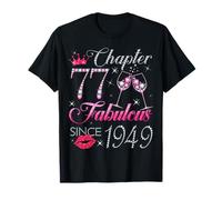 Chapter 77 Fabulous Since 1949 77Th Birthday Gift for Women T-Shirt