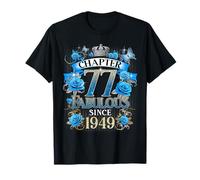 Chapter 77 Fabulous Since 1949 77th Birthday Women Blue Rose T-Shirt