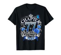 Chapter 77 Fabulous Since 1949 Roses 77th Birthday Women T-Shirt