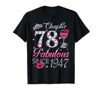 Chapter 78 Fabulous Since 1947 78Th Birthday Gift for Women T-Shirt