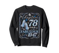 Chapter 78 Fabulous Since 1947 78th Diamond Birthday Queen Sweatshirt