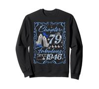 Chapter 79 Fabulous Since 1946 79th Diamond Birthday Queen Sweatshirt