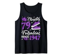 Chapter 79 Fabulous Since 1947 79Th Birthday Women Lady Tank Top