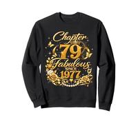Chapter 79 Fabulous Since 1947 Floral 79th Birthday Women Sweatshirt