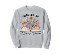 Chapter 80 A Literary Milestone 80th Birthday Book Lovers Sweatshirt