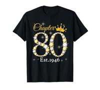 Chapter 80 Fabulous Since 1946 80th Birthday Queen T-Shirt
