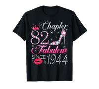 Chapter 82 Fabulous Since 1944 82nd Birthday Gift for Women T-Shirt