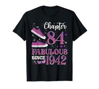 Chapter 84 Fabulous Since 1942 84th Birthday Girl Lady T-Shirt