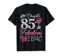 Chapter 85 Fabulous Since 1940 85Th Birthday Gift For Women T-Shirt