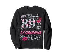 Chapter 89 Fabulous Since 1937 89Th Birthday Gift For Women Sweatshirt