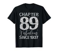 Chapter 89 Fabulous Since 1937 Happy 89Th Birthday Girl Lady T-Shirt