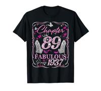 Chapter 89 Fabulous Since 1937 High Heel 89th Birthday Women T-Shirt