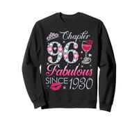 Chapter 96 Fabulous Since 1930 96Th Birthday Gift For Women Sweatshirt