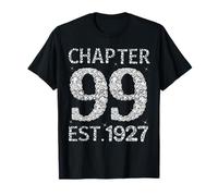 Chapter 99 EST 1927 Happy 99Th Birthday Gift for Him Her T-Shirt