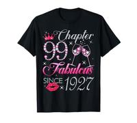 Chapter 99 Fabulous Since 1927 99Th Birthday Gift for Women T-Shirt