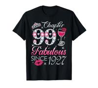 Chapter 99 Fabulous Since 1927 99Th Birthday Gift for Women T-Shirt