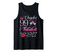 Chapter 99 Fabulous Since 1927 99Th Birthday Gift for Women Tank Top
