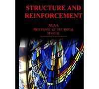 Chapter Five: Structure & Reinforcement (SGAA Reference & Technical Manual)