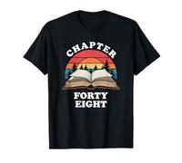 Chapter Forty Eight Book Reading 48th Birthday 48 Year Old T-Shirt
