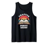 Chapter Forty Eight Book Reading 48th Birthday 48 Year Old Tank Top