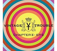 Vintage Trouble – Chapter II - EP II – 12" Vinyl LP (Gatefold, US Import)