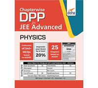 Chapter-Wise DPP Sheets for Physics JEE Advanced