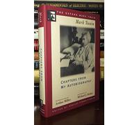 Chapters from My Autobiography (Oxford Mark Twain)