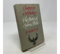 Chapters in a mythology: The poetry of Sylvia Plath