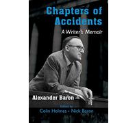 Chapters of Accidents: A Writer’s Memoir