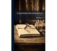 Chapters On Holiness