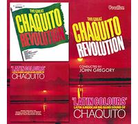 Chaquito Big Band - Chaquito - The Great Chaquito Revolution & Latin Colours