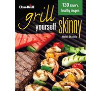 Char-Broil's Grill Yourself Skinny (Grilling)