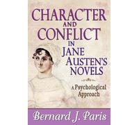 Character and Conflict in Jane Austen's Novels: A Psychological Approach