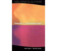 Character and personality types (Core Concepts in Therapy)