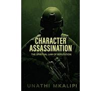 Character Assassination: The Law of Reputation