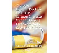 Character Coloring Book for Kids - Fun Cartoon Character Coloring Pages | Creative Activity Book for Children