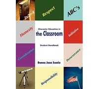 Character Education in the Classroom – Student Handbook – AuthorHouse