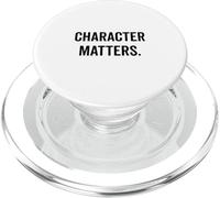 Character Matters Motivational Quote For Everyone PopSockets PopGrip for MagSafe