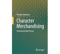 Character Merchandising: Protection Under IP Laws