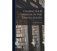 Character & Opinion in the United States