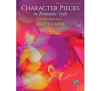 Character Pieces in Romantic Style, Book 2: 12 Short Piano Solos
