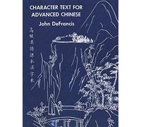 Character Text for Advanced Chines (Yale Language)