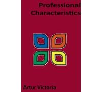 Characteristics of A Profession: 1 (Ethics and Policies)