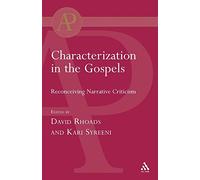 Characterization in the Gospels (Library of New Testament Studies)