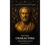Characters: A New Translation from the Greek (Newly Translated Classics)
