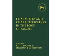 Characters and Characterization in the Book of Samuel